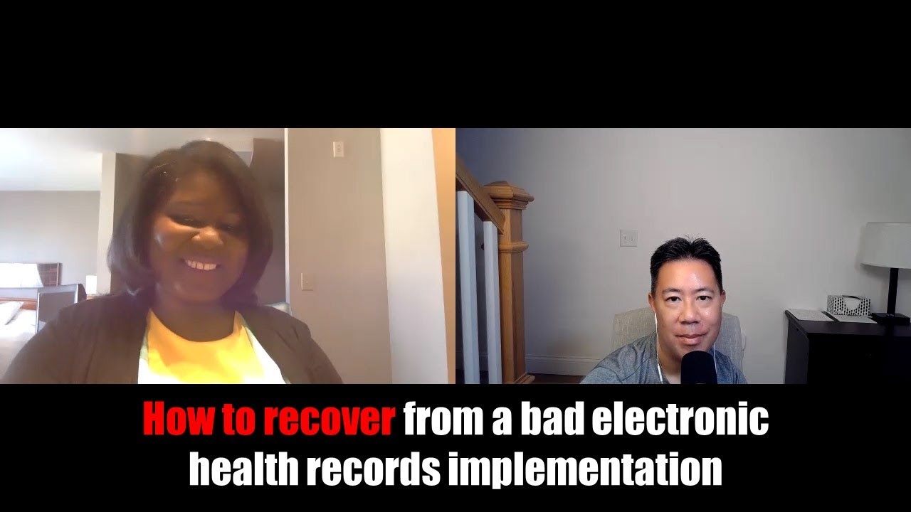 Podcast -How to recover from a bad electronic health records implementation